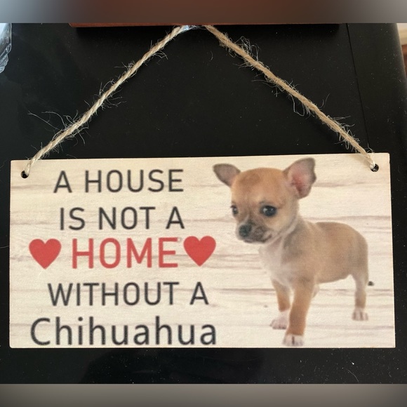 Signs; Tin (11.8x7.87”) & Wooden (7.78 x4”) Chihuahua w/BONUS Acrylic Keychain - Picture 3 of 6